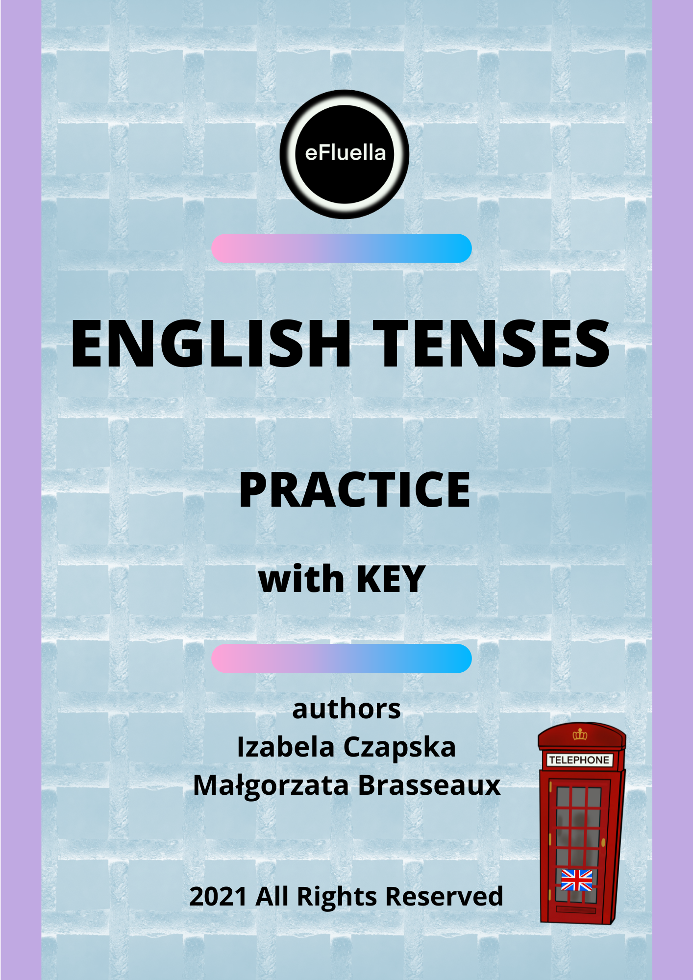 ENGLISH TENSES PRACTICE